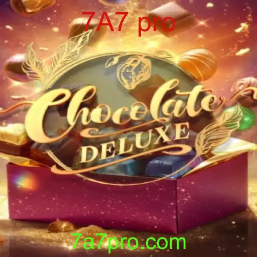 ChocolateDeluxe: Uma Aventura Doce com 7A7 pro